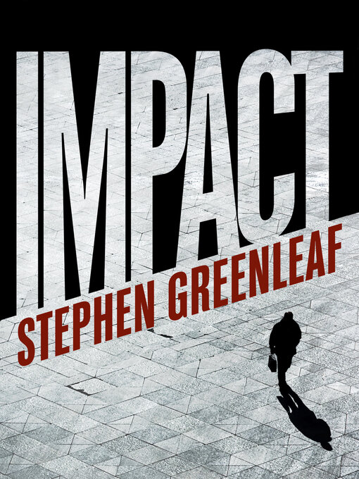 Title details for Impact by Stephen Greenleaf - Available